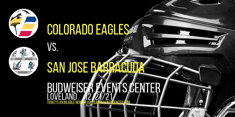 Colorado Eagles vs. San Jose Barracuda at Budweiser Events Center tickets Colorado Eagles vs. San Jose Barracuda at Budweiser Events Center