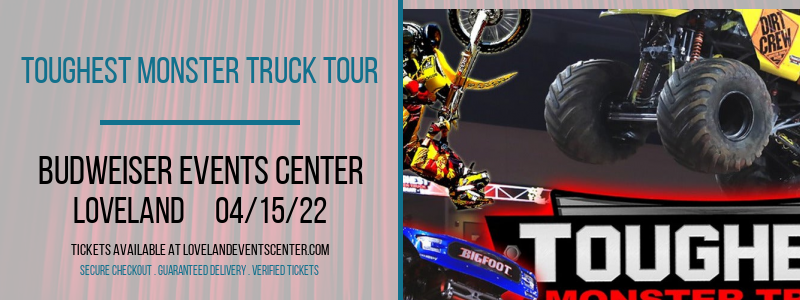 Toughest Monster Truck Tour at Budweiser Events Center tickets Toughest Monster Truck Tour at Budweiser Events Center
