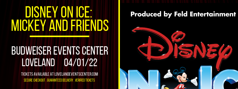Disney On Ice: Mickey and Friends at Budweiser Events Center tickets Disney On Ice: Mickey and Friends at Budweiser Events Center