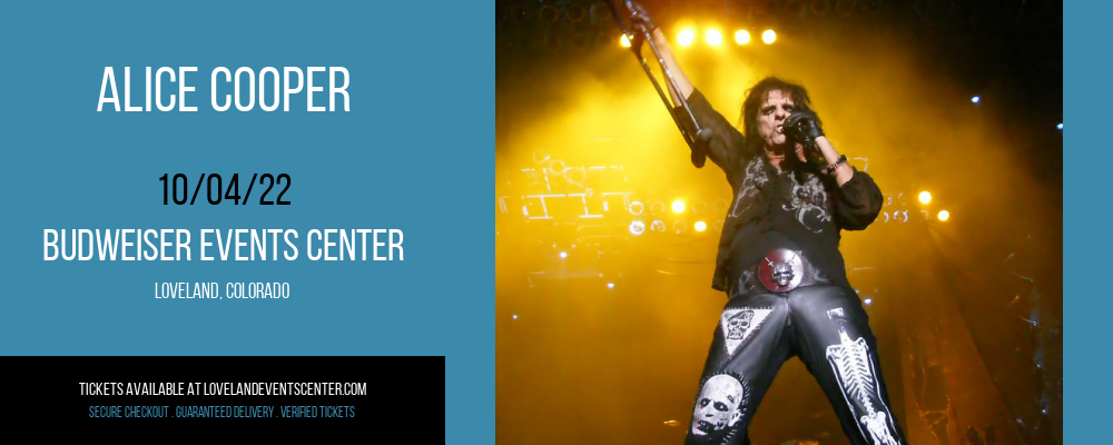 Alice Cooper at Budweiser Events Center tickets Alice Cooper at Budweiser Events Center