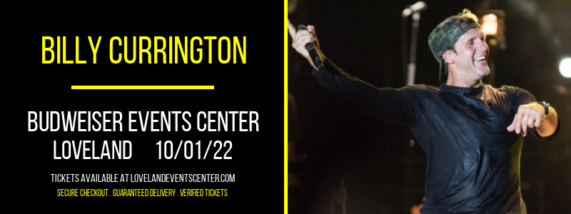 Billy Currington at Budweiser Events Center tickets Billy Currington at Budweiser Events Center