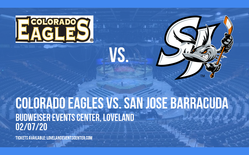 Colorado Eagles vs. San Jose Barracuda at Budweiser Events Center tickets Colorado Eagles vs. San Jose Barracuda at Budweiser Events Center