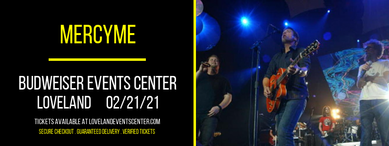 MercyMe [POSTPONED] at Budweiser Events Center