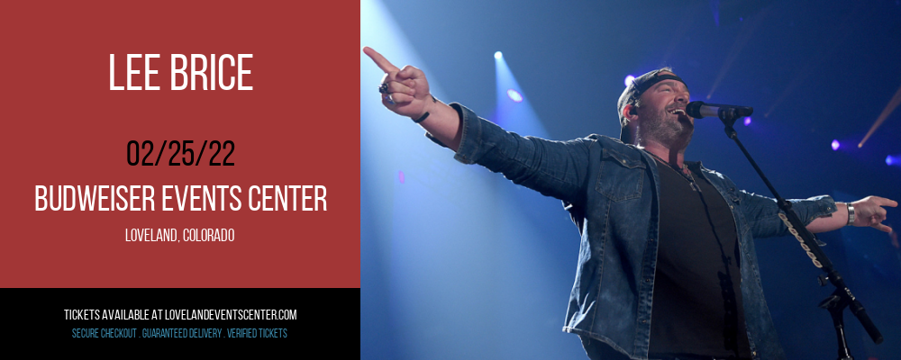 Lee Brice at Budweiser Events Center tickets Lee Brice at Budweiser Events Center