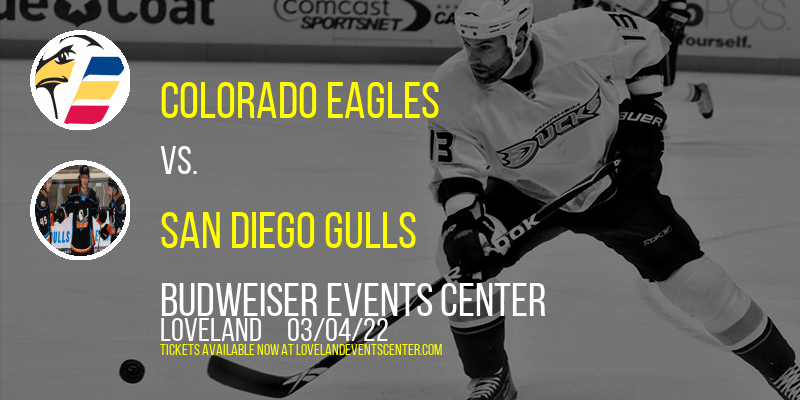 Colorado Eagles vs. San Diego Gulls at Budweiser Events Center tickets Colorado Eagles vs. San Diego Gulls at Budweiser Events Center