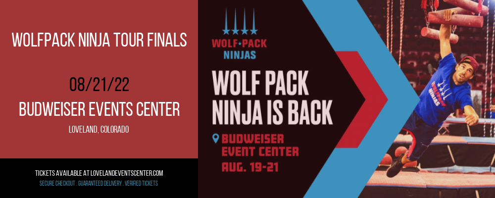 Wolfpack Ninja Tour Finals at Budweiser Events Center tickets Wolfpack Ninja Tour Finals at Budweiser Events Center