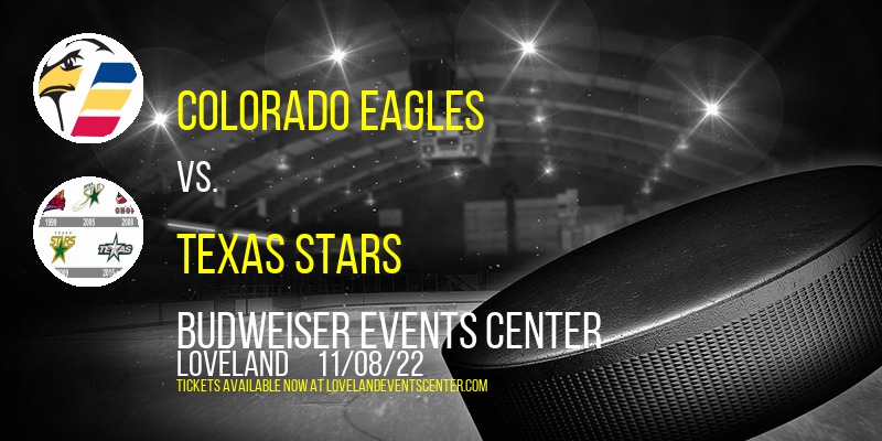 Colorado Eagles vs. Texas Stars at Budweiser Events Center tickets Colorado Eagles vs. Texas Stars at Budweiser Events Center
