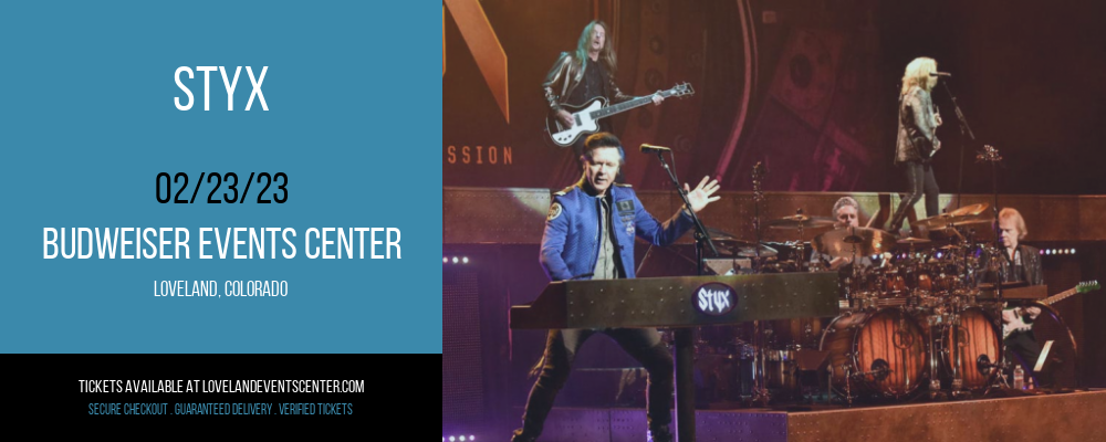 Styx at Budweiser Events Center tickets Styx at Budweiser Events Center