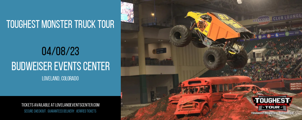 Toughest Monster Truck Tour at Budweiser Events Center tickets Toughest Monster Truck Tour at Budweiser Events Center