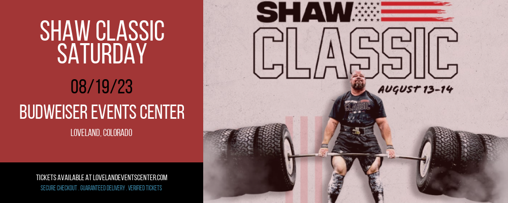 Shaw Classic - Saturday at Budweiser Events Center tickets Shaw Classic - Saturday at Budweiser Events Center
