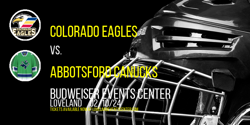 Colorado Eagles at Budweiser Events Center
