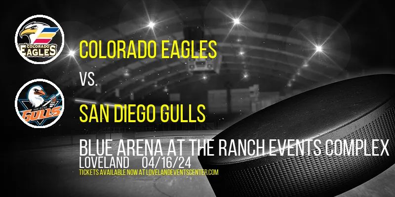 Colorado Eagles at Blue Arena At The Ranch Events Complex