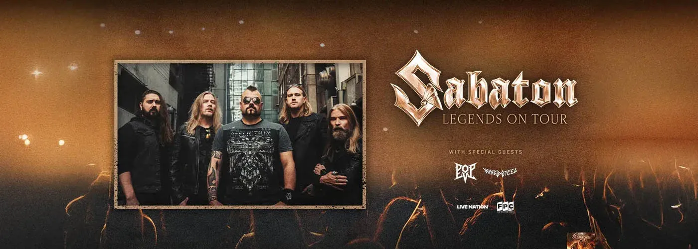 Sabaton, Pop Evil &amp; Wings of Steel